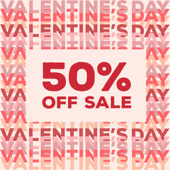 Valentines day 50% off sale