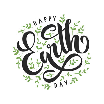 Happy Earth Day poster.  22 April. Vector illustration with lettering and green leaves on white background for greeting card or banner. 