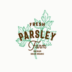 Fresh Parsley Farm Abstract Vector Sign, Symbol or Logo Template. Hand Drawn Green Parsley Branch with Premium Vintage Typography. Stylish Classy Vector Emblem Concept.