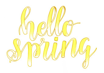 Hello Spring - hand lettering inscription in yellow with golden outline