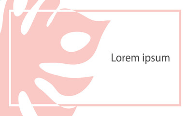  Summer botanical banner. Big palm pastel  leaf on a white background with frame. Minimalistic style. Flyer with place for text.