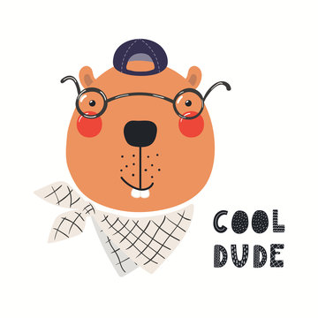 Hand drawn vector illustration of a cute hipster beaver in glasses, with lettering quote Cool dude. Isolated objects on white background. Scandinavian style flat design. Concept for children print.