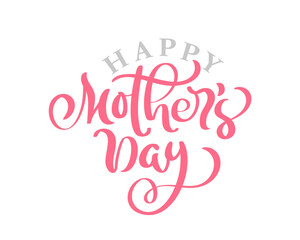 Happy Mothers Day pink vector calligraphy hand drawn text. Modern lettering phrase. Best mom ever illustration