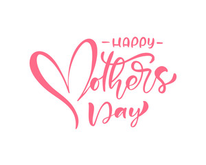 Obraz premium Happy Mothers Day pink vector calligraphy text. Modern lettering hand drawn phrase. Best mom ever illustration