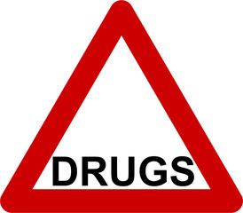 Warning sign with drugs text