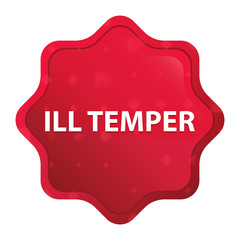 Ill Temper misty rose red starburst sticker button