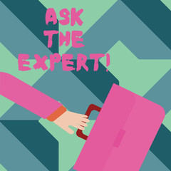 Writing note showing Ask The Expert. Business concept for demonstrating with extensive knowledge or ability based on research Rushing Businessman Swayed Farther Back and Holding Briefcase