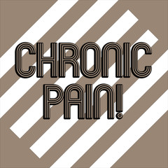 Conceptual hand writing showing Chronic Pain. Concept meaning normal sensation alerts us to possible injury last twelve weeks White and Brown Stripes Alternately on Chocolate Background