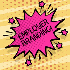 Conceptual hand writing showing Employer Branding. Concept meaning process promoting company of choice desired target group Spiky Fight and Screaming Angry Speech Bubble with Outline