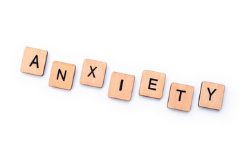 The word ANXIETY