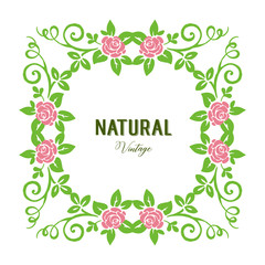 Vector illustration writing natural vintage for ornate green leafy flower frame