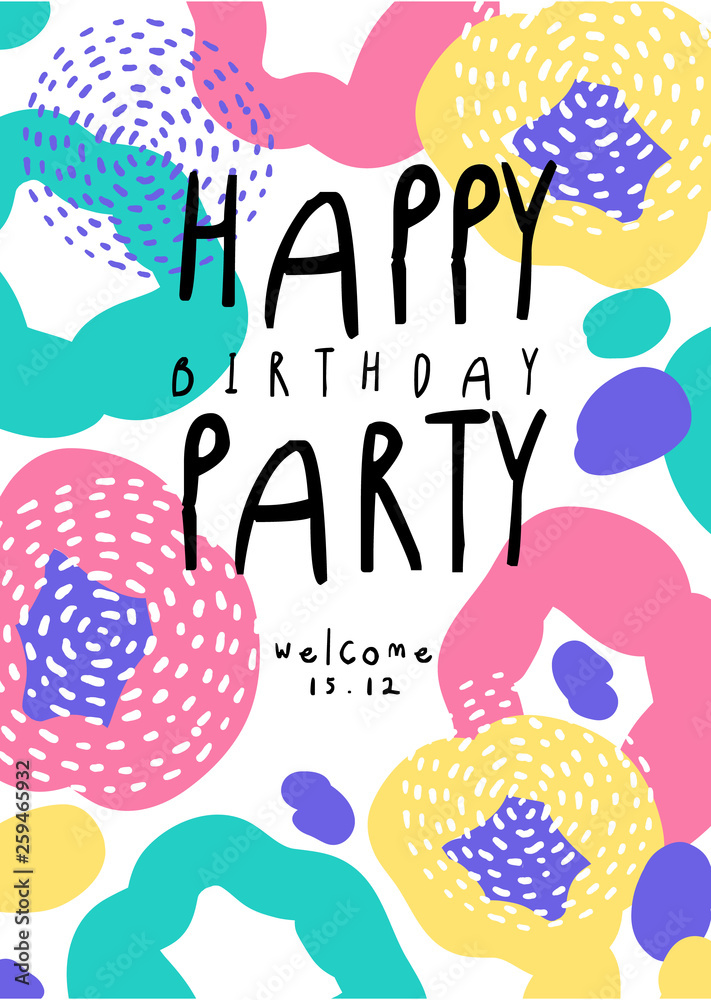 Wall mural Happy birthday party, colorful banner with date can be used for placard, invitation, poster, card, flyer vector Illustration