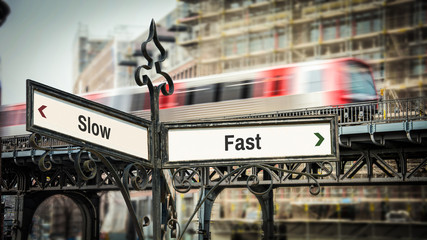 Street Sign Fast versus Slow