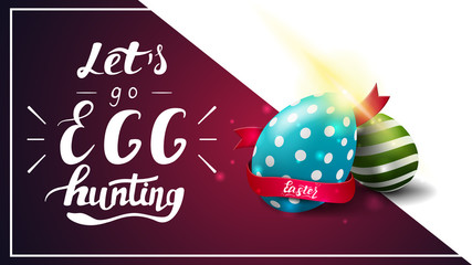 Let's go egg hunting, postcard template with lettering and Easter eggs