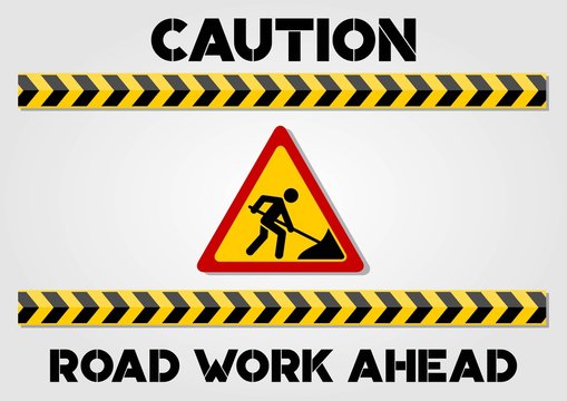 Road Work Ahead Sign and Caution lines isolated on white background. Vector illustration.