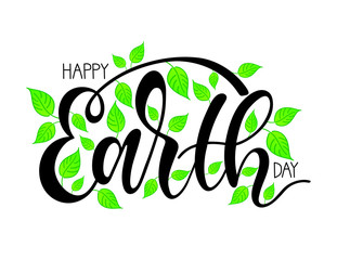 Hand sketched Happy Earth Day  typography lettering poster. Celebration quote isolated on white background for postcard, icon, logo, badge. Spring celebration vector calligraphy text with leaves.