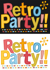 Retro party, banner. Retro style lettering phrase “Retro party”. Typography for a poster, banner, flyer, ...