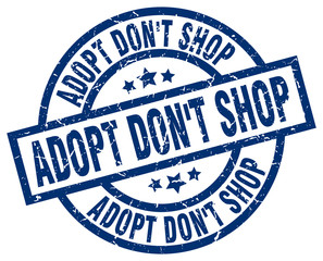 adopt don't shop blue round grunge stamp