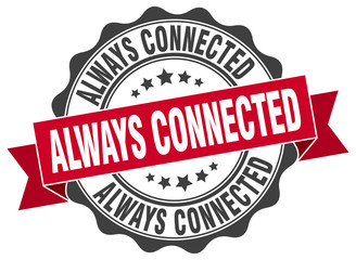 Fototapeta premium always connected stamp. sign. seal