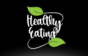 Healthy Eating word text with green leaf logo icon design