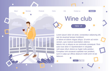 Landing page template of wine club. Man in a jacket with a glass of red wine. Modern flat design concept of web page design for website and mobile website. Vector illustration in flat design.