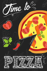 Time to eat pizza. Chalkboard poster. Vectro illustration.
