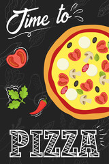 Time to eat pizza. Chalkboard poster. Vectro illustration.