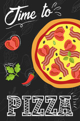 Time to eat pizza. Chalkboard poster. Vectro illustration.