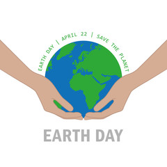 hands protect earth on april 22 earth day save the planet concept vector illustration EPS10