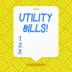 Conceptual hand writing showing Utility Bills. Concept meaning amount household expected pay for electricity water each month White Speech Balloon Floating with Three Punched Hole on Top