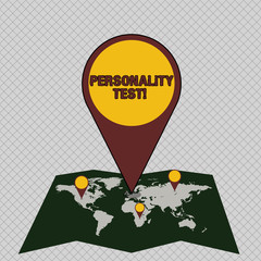 Conceptual hand writing showing Personality Test. Concept meaning method used assessing huanalysis demonstratingality constructs Colorful Location Pin Pointing to Area or GPS Address on Map