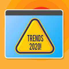 Obraz premium Writing note showing Trends 2020. Business concept for general direction in which something is developing next year Blank Yellow Embossed Triangle with Border as Web Button In Screen