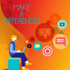 Text sign showing Make A Difference. Business photo text have significant effect or non on demonstrating or situation Man Sitting Down with Laptop on his Lap and SEO Driver Icons on Blank Space