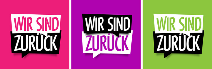 Wir sind zurück