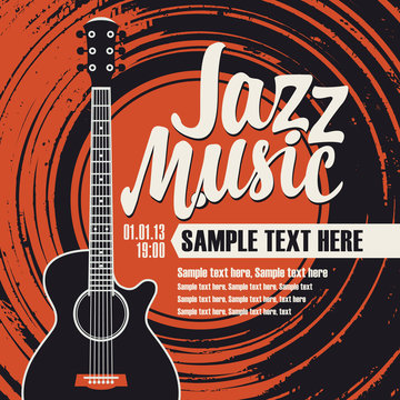 Vector poster or banner with calligraphic inscription Jazz music with vinyl record, guitar and place for text in retro style