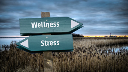 Street Sign Wellness versus Stress