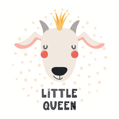 Hand drawn vector illustration of a cute funny goat in a crown, with lettering quote Little queen. Isolated objects on white background. Scandinavian style flat design. Concept for children print.