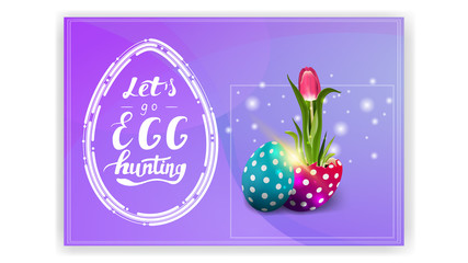Let's go egg hunting, purple postcard template with Easter egg in modern line style and tulip growing from Easter egg