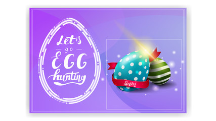 Let's go egg hunting, purple postcard template with Easter egg in modern line style and Easter eggs