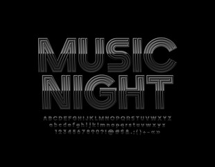 Vector glossy label Music Night. Black Font. Chic trendy Alphabet Letters, Numbers and Symbols.