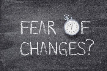 fear of changes watch