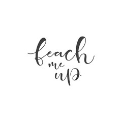 Lettering with phrase Beach me up. Vector illustration.