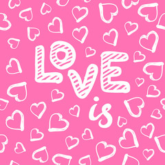 Love seamless pattern with hearts. Happy Valentines Day greeting card.