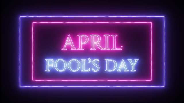Animation flashing neon sign 'April Fool's Day', pink and blue