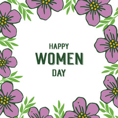 Vector illustration card invitation happy women day with pattern leaf flower frame