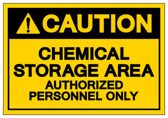 Caution Chemical Storage Area Authorized Personnel Only Symbol Sign, Vector Illustration, Isolate On White Background Label. EPS10