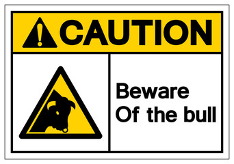 Caution Beware Of Bull Symbol Sign, Vector Illustration, Isolate On White Background Label. EPS10