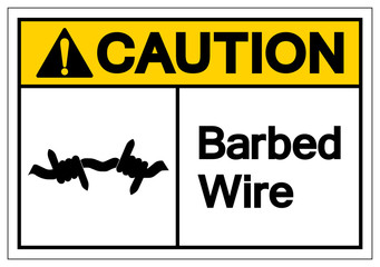 Caution Barbed Wire Symbol Sign, Vector Illustration, Isolated On White Background Label .EPS10