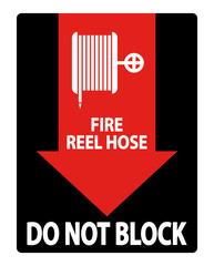Fire Reel Hose Do Not Block Sign on white background,Vector illustration
