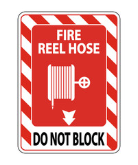 Fire Reel Hose Do Not Block Sign on white background,Vector illustration